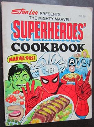 Cover Art for 9780671225599, Stan Lee Presents the Mighty Marvel Superheroes' Cookbook (A Fireside Book) by Gene Malis, Jody Cameron Malis