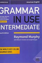 Cover Art for 9781108449458, Grammar in Use Intermediate Student's Book with Answers: Self-study Reference and Practice for Students of American English by Raymond Murphy