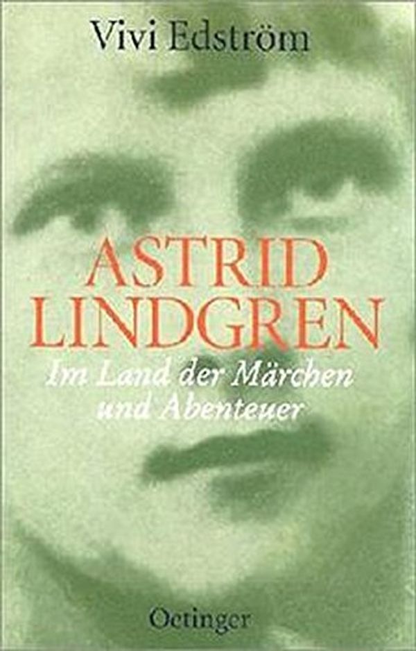 Cover Art for 9783789134029, Astrid Lindgren by Edström, Vivi