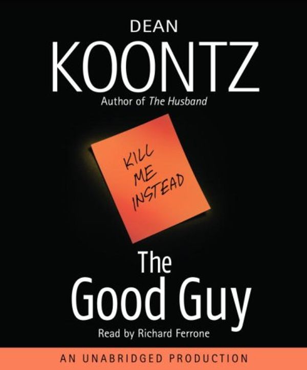 Cover Art for 9780739332931, The Good Guy by Dean Koontz