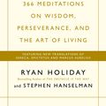 Cover Art for 9781781257654, The Daily Stoic by Ryan Holiday, Stephen Hanselman