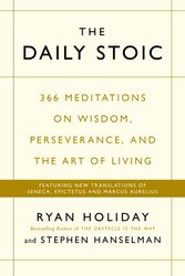Cover Art for 9781781257654, The Daily Stoic by Ryan Holiday, Stephen Hanselman