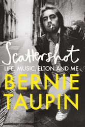 Cover Art for 9781800960787, Scattershot by Bernie Taupin