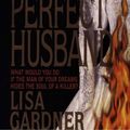 Cover Art for 9780783884134, The Perfect Husband by Lisa Gardner