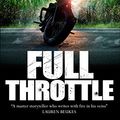 Cover Art for B07PSJMVSB, Full Throttle: Contains IN THE TALL GRASS, now filmed for Netflix! by Joe Hill