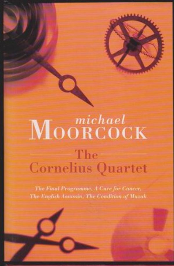 Cover Art for 9781897580554, The Cornelius Quartet by Michael Moorcock