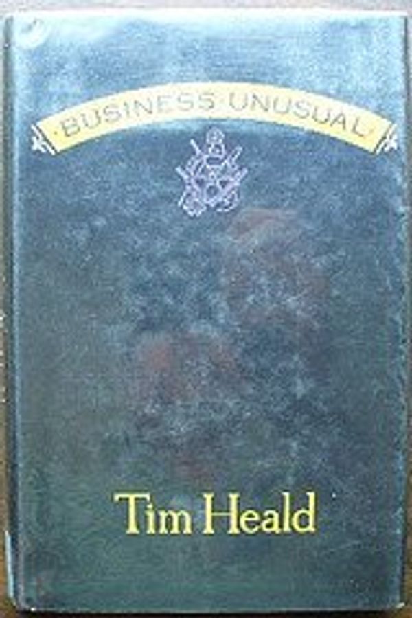 Cover Art for 9780385413374, Business Unusual by Tim Heald