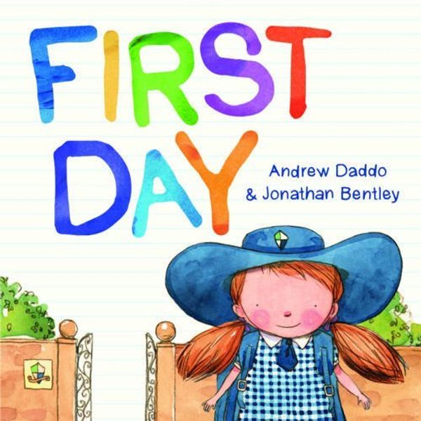 Cover Art for B01LPELVW0, First Day by Andrew Daddo