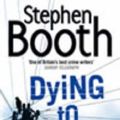 Cover Art for 9780007243433, Dying to Sin by Stephen Booth