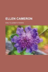 Cover Art for 9781151641861, Ellen Cameron by Emily Elizabeth Rankin