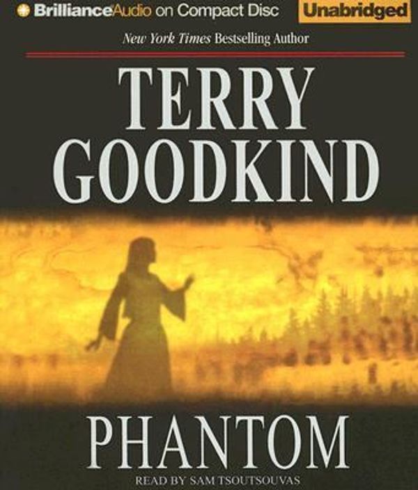 Cover Art for 9781590863152, Phantom by Terry Goodkind