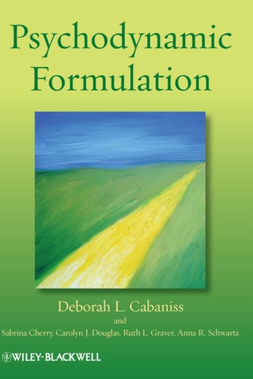 Cover Art for 9781119962342, Psychodynamic Formulation by Deborah L. Cabaniss, Sabrina Cherry, Carolyn J. Douglas, Ruth L. Graver, Anna R. Schwartz