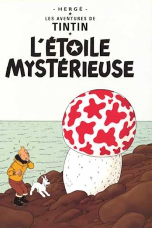 Cover Art for 9780785945628, Les Aventures de Tintin: L'Etoile Mysterieuse (French Edition of The Shooting Star) by Herge