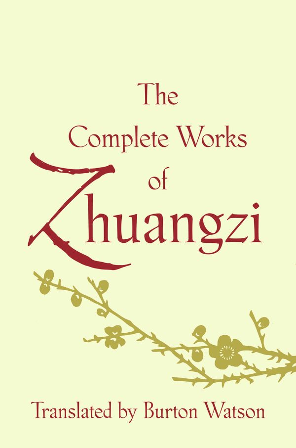 Cover Art for 9780231536509, The Complete Works of Zhuangzi by Burton Watson