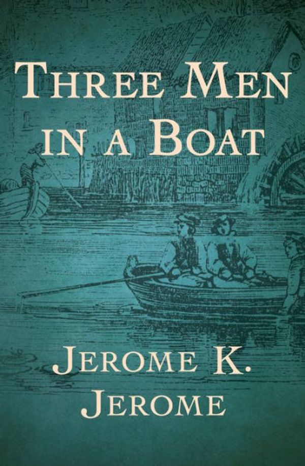 Cover Art for 9781421838830, Three Men in a Boat by Jerome Klapka Jerome