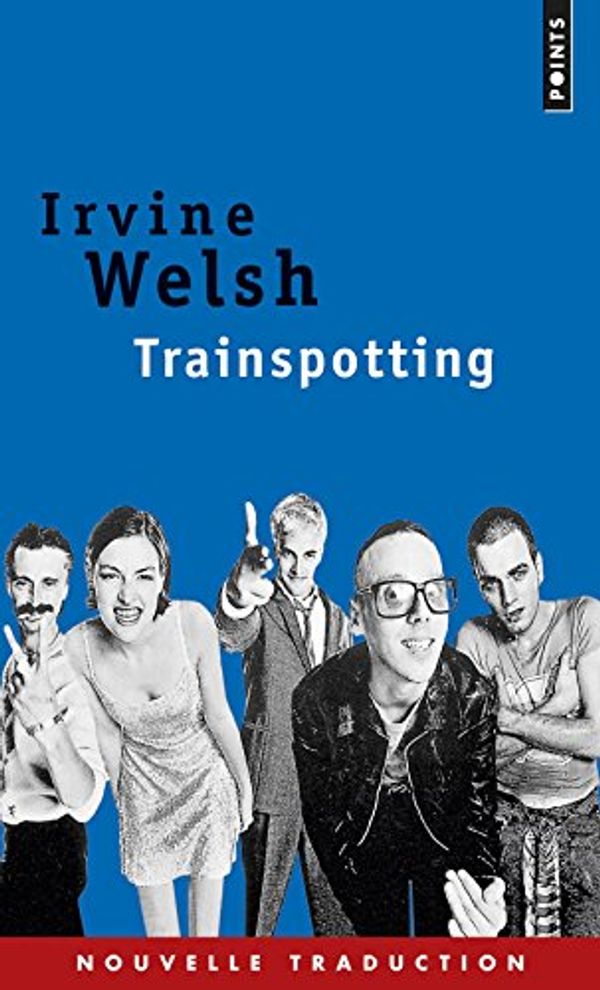 Cover Art for 9782757812808, Trainspotting by Irvine Welsh