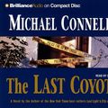 Cover Art for 9781423321934, The Last Coyote by Michael Connelly