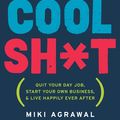 Cover Art for 9780062261564, Do Cool Sh*t by Miki Agrawal