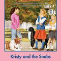 Cover Art for 9780590411257, Kristy and the Snobs (Baby-Sitters Club # 11) by Ann M. Martin