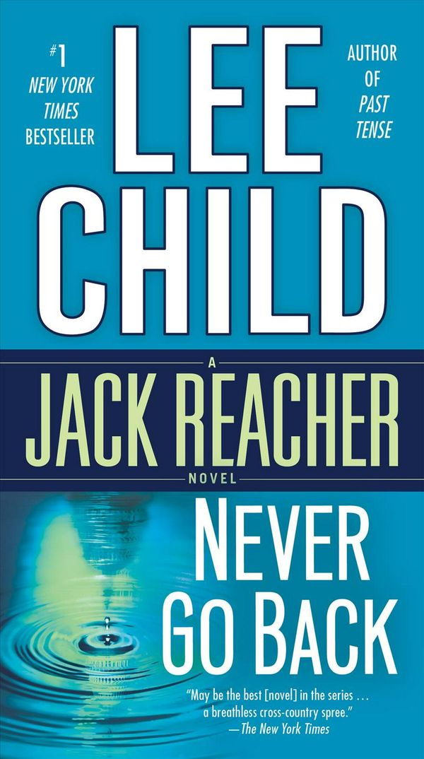 Cover Art for 9780440246329, Never Go Back by Lee Child