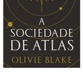 Cover Art for 9786555604580, A Sociedade de Atlas: (A Sociedade de Atlas ? Vol. 1) by Olivie Blake