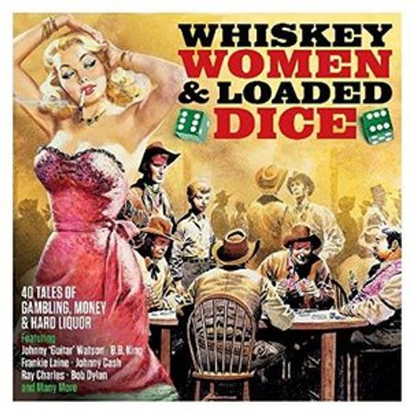 Cover Art for 5060143496691, Whiskey Women & Loaded Dice / Various (IMPORT) by Various Artists