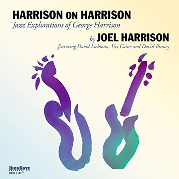Cover Art for B07J1NXS7D, Harrison on Harrison (feat. Uri Caine, David Liebman & David Binney) (Jazz Explorations of George Harrison) by 