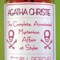 Cover Art for 9781950347018, The Complete, Annotated Mysterious Affair at Styles by Agatha Christie