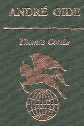 Cover Art for 9780805723649, Andre Gide by Thomas Cordle