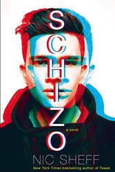 Cover Art for 9780399164378, Schizo by Nic Sheff
