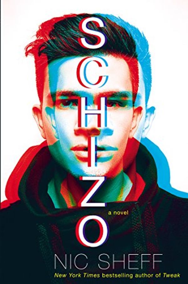 Cover Art for 9780399164378, Schizo by Nic Sheff
