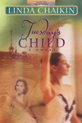 Cover Art for 9780736900683, Tuesday's Child by Linda Chaikin