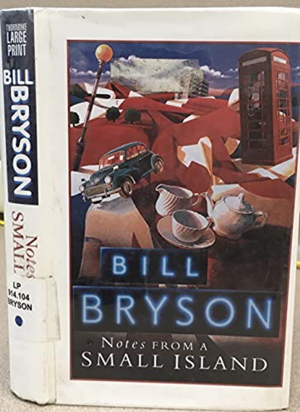 Cover Art for 9780786207008, Notes from a Small Island by Bill Bryson