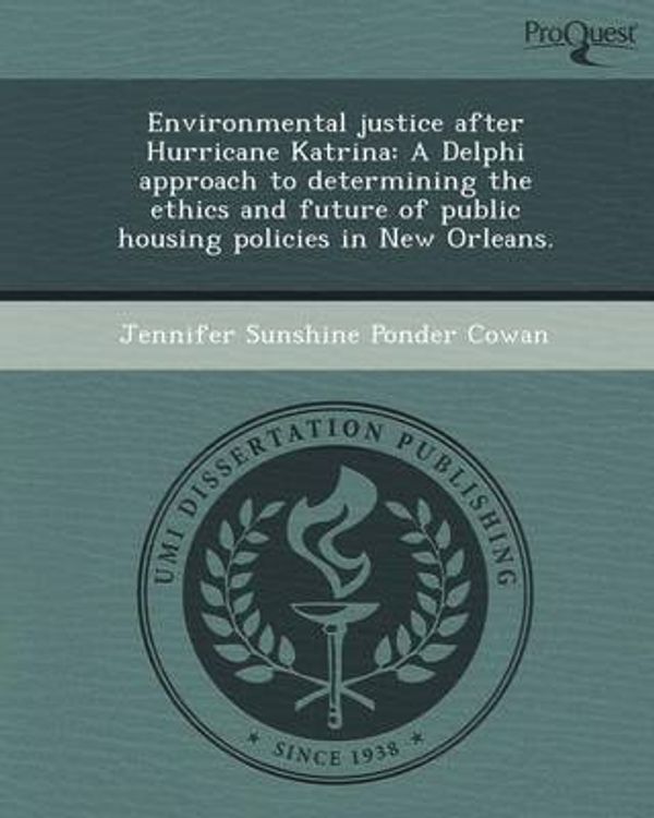 Cover Art for 9781244071759, Environmental Justice After Hurricane Katrina by Jennifer Sunshine Ponder Cowan