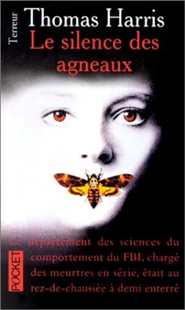 Cover Art for 9782266047449, Le Silence DES Agneaux (French Edition) by Thomas Harris