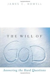 Cover Art for 9780664232900, The Will of God by James C. Howell