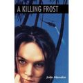 Cover Art for B010BGBXBM, [(A Killing Frost )] [Author: John Marsden] [Apr-1998] by John Marsden