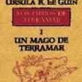 Cover Art for 9788445073339, Un Mago de Terramar by Le Guin, Ursula K.