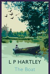 Cover Art for 9781848548114, The Boat by L. P. Hartley