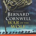 Cover Art for 9781982555139, War of the Wolf by Bernard Cornwell