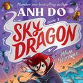 Cover Art for 9781761065613, Wave Breaker: Skydragon 5 by Anh Do