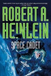 Cover Art for 9780765314512, Space Cadet by Robert A. Heinlein