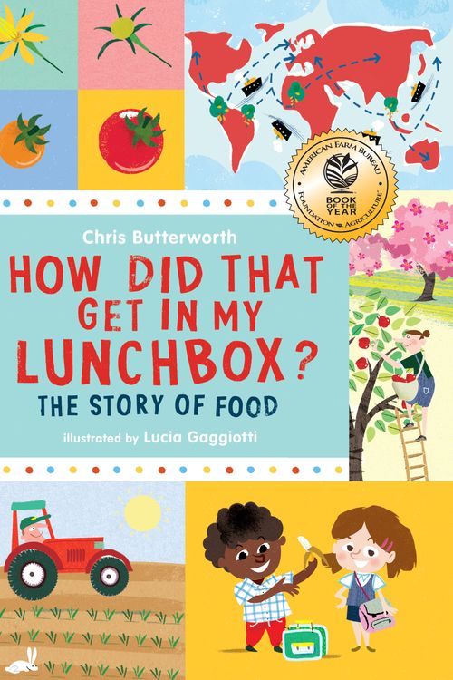 Cover Art for 9780763665036, How Did That Get in My Lunchbox? by Chris Butterworth