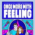 Cover Art for B0B5SSP2YX, Once More with Feeling: A Novel by Elissa Sussman