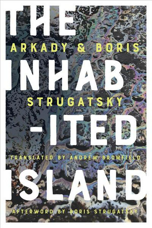 Cover Art for 9781613735978, The Inhabited Island by Arkady Strugatsky, Boris Strugatsky