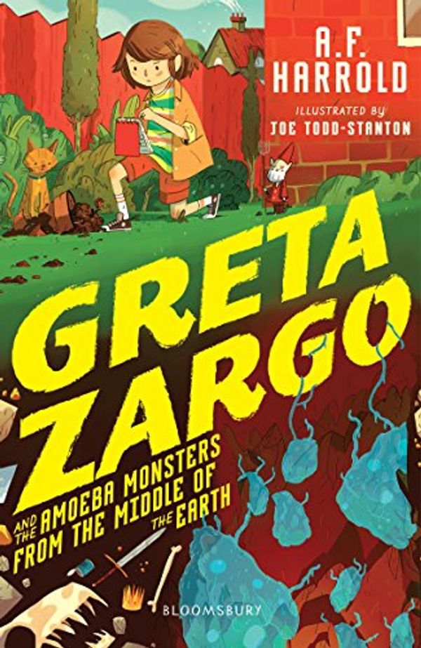 Cover Art for B07C5B8SYN, Greta Zargo and the Amoeba Monsters from the Middle of the Earth by A.f. Harrold