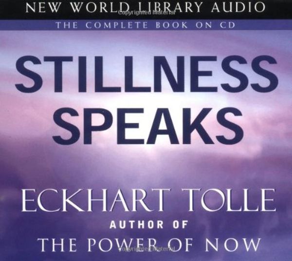 Cover Art for 9781577314196, Stillness Speaks by Eckhart Tolle
