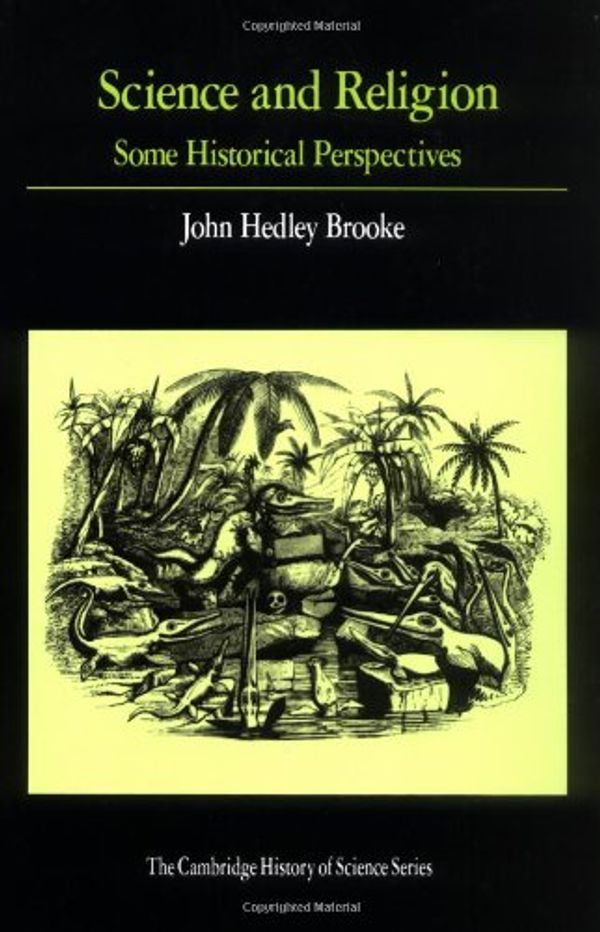 Cover Art for 9780521283748, Science and Religion by John Hedley Brooke