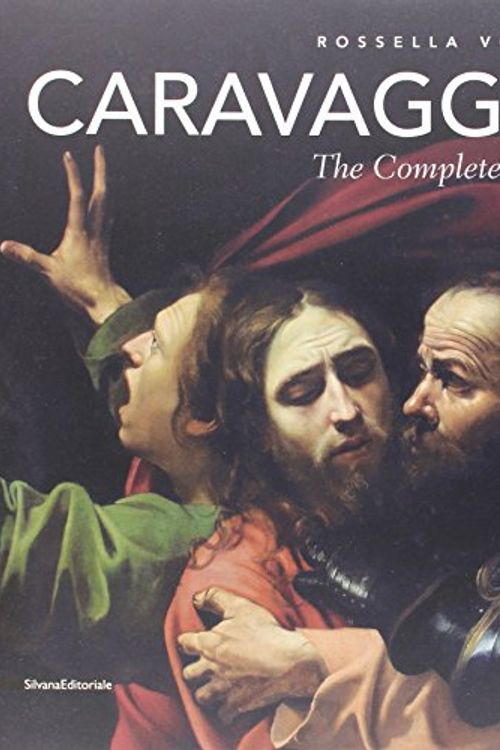 Cover Art for 9788836622351, Caravaggio: The Complete Works by Rossella Vodret