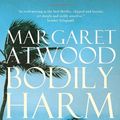 Cover Art for 9780771008832, Bodily Harm by Margaret Atwood